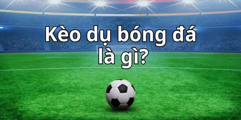 Kèo dụ